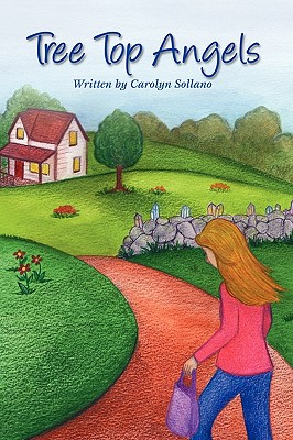 Tree Top Angels by Sollano, Carolyn [Paperback]
